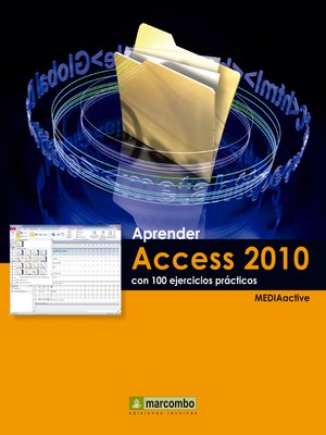 cover image of Aprender Access 2010 con 100 ejercicios prácticos